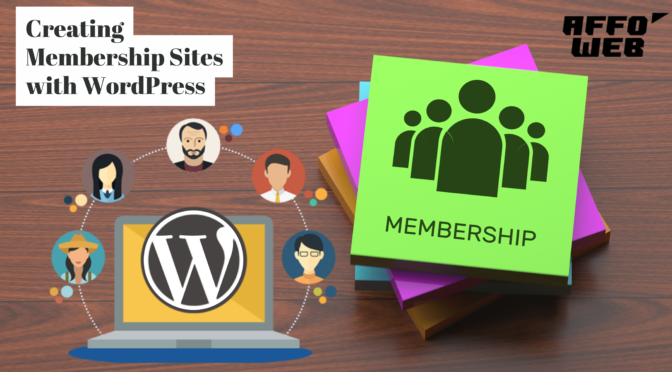 Creating Membership Sites with WordPress