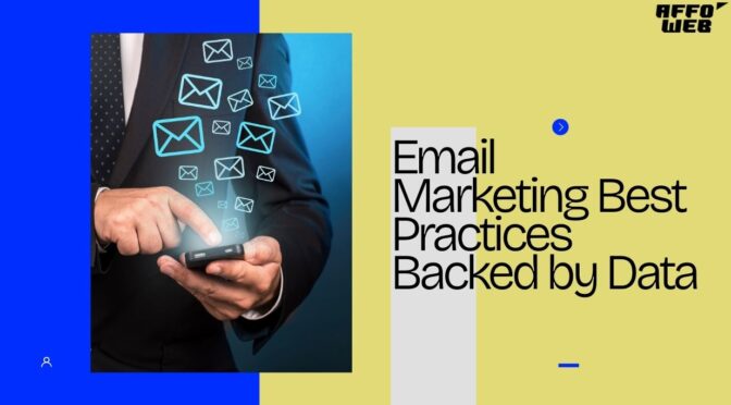 Email Marketing Best Practices Backed by Data