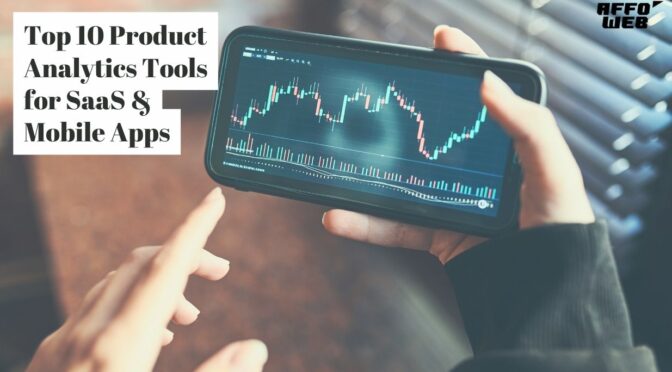 Top 10 Product Analytics Tools for SaaS & Mobile Apps